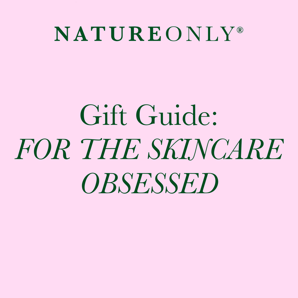 Gift Guide: For the Skincare Obsessed